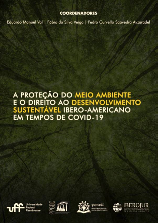 Imagen de portada del libro A proteção do meio ambiente e o direito ao desenvolvimento sustentável Ibero-americano em tempos de Covid-19