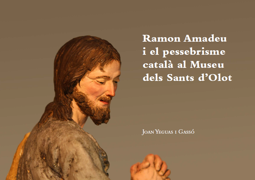 Imagen de portada del libro Ramon Amadeu i el pessebrisme català al Museu del Sants d'Olot