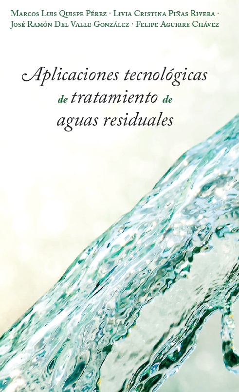 Imagen de portada del libro Aplicaciones tecnológicas de tratamiento de aguas residuales