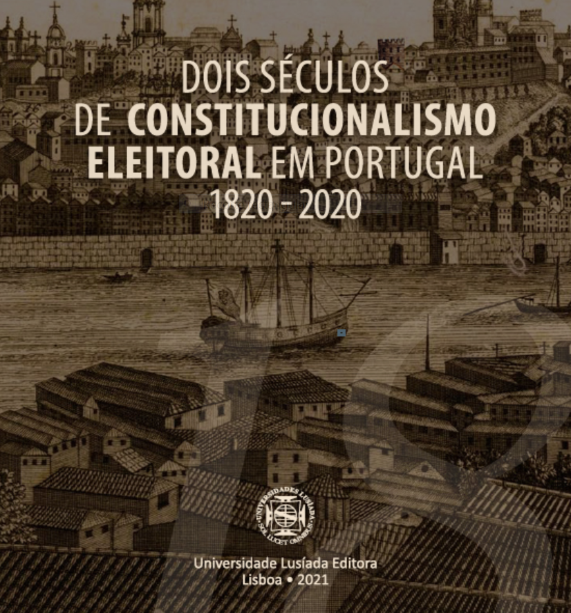 Imagen de portada del libro Dois séculos de Constitucionalismo eleitoral em Portugal 1820-2020