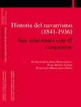 Imagen de portada del libro Historia del navarrismo (1841-1936)