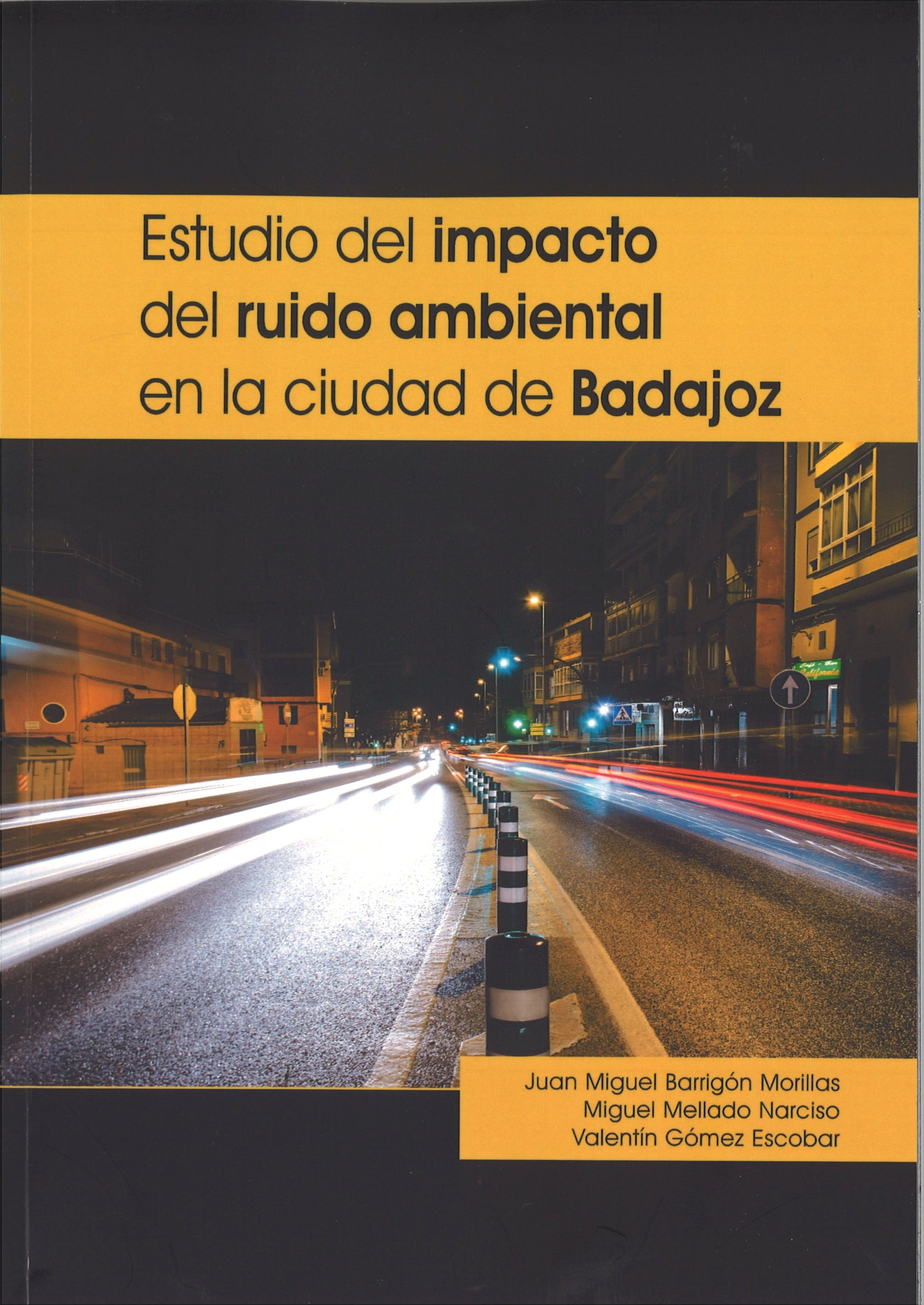 Imagen de portada del libro Estudio del impacto del ruido ambiental en la ciudad de Badajoz