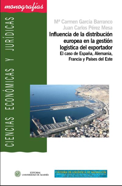 Imagen de portada del libro Influencia de la distribución europea en la gestión logística del exportador