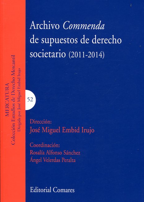 Imagen de portada del libro Archivo "commenda" de supuestos de derecho societario (2011-2014)
