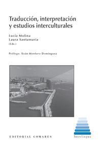 Imagen de portada del libro Traducción, interpretación y estudios interculturales