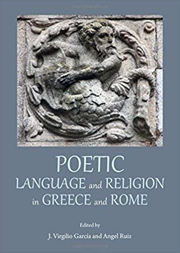 Imagen de portada del libro Poetic Language and Religion in Greece and Rome
