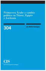 Imagen de portada del libro Primavera Árabe y cambio político en Túnez, Egipto y Jordania