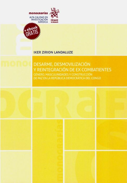 Imagen de portada del libro Desarme, desmovilización y reintegración de ex combatientes