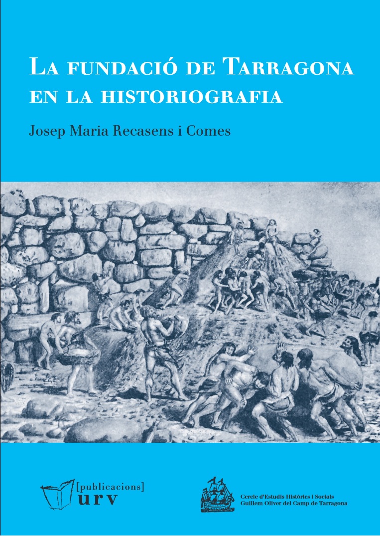 Imagen de portada del libro La fundació de Tarragona en la historiografia