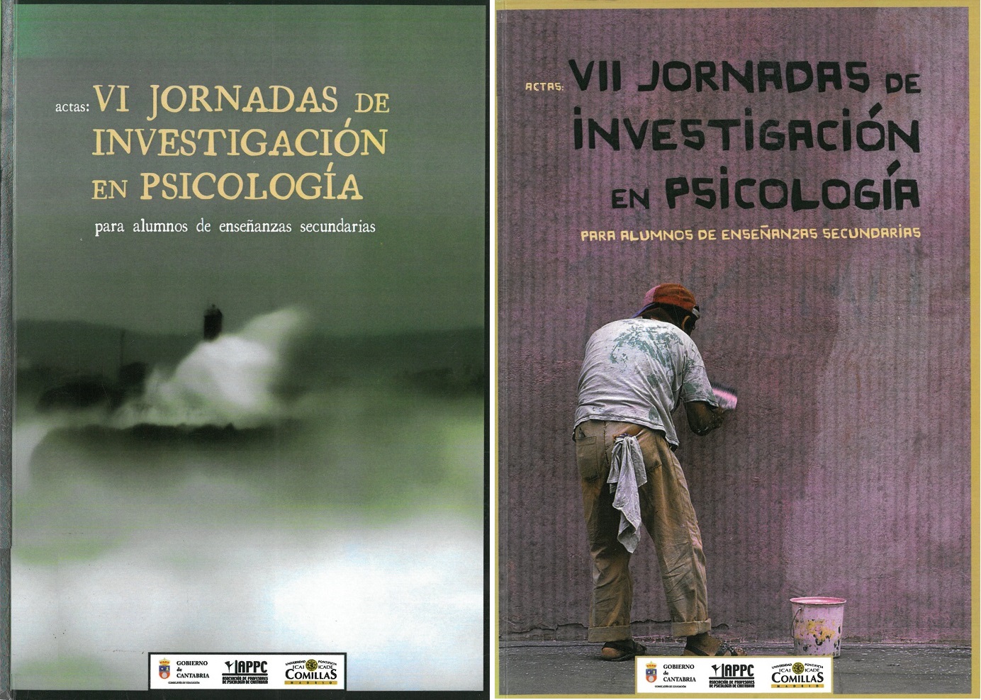 Imagen de portada del libro VI Jornadas Nacionales de Investigación en Psicología : para alumnos de enseñanza secundaria : Santander, noviembre de 2006. VII Jornadas Nacionales de Investigación en Psicología : para alumnos de enseñanza secundaria : Santander, noviembre de 2007.