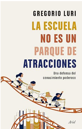 Imagen de portada del libro La escuela no es un parque de atracciones