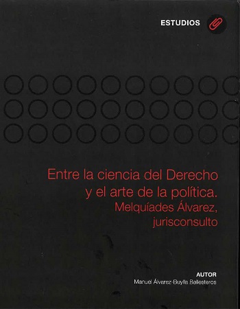 Imagen de portada del libro Entre la ciencia del derecho y el arte de la política