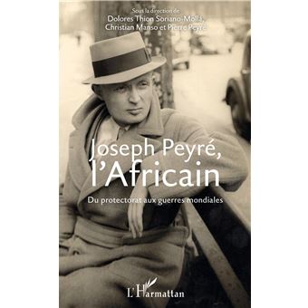 Imagen de portada del libro Joseph Peyré, l'Africain