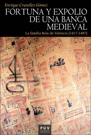 Imagen de portada del libro Fortuna y expolio de una banca medieval