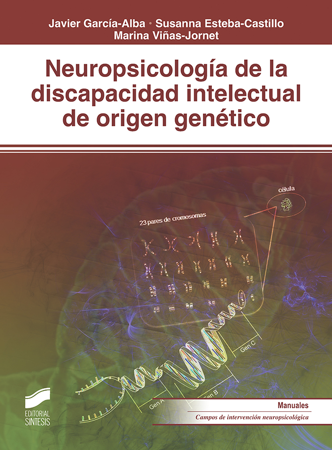 Imagen de portada del libro Neuropsicología de la discapacidad intelectual de origen genético