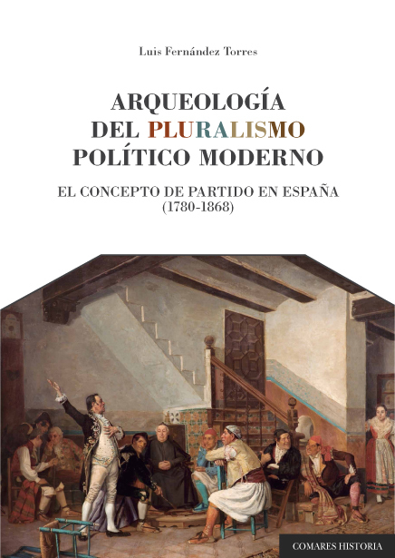 Imagen de portada del libro Arqueología del pluralismo político moderno
