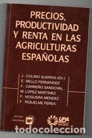 Imagen de portada del libro Precios, productividad y renta en las agriculturas españolas