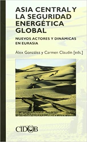 Imagen de portada del libro Asia central y la seguridad energética global
