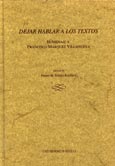 Imagen de portada del libro Dejar hablar a los textos : Homenaje a Francisco Marquez Villanueva