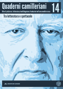 Imagen de portada del libro Quaderni camilleriani 14. Tra letteratura e spettacolo