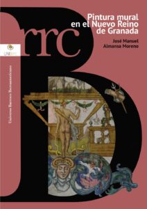 Imagen de portada del libro Pintura mural en el Nuevo Reino de Granada