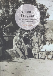 Imagen de portada del libro Antonio Fraguas e a memoria musical de Cotobade