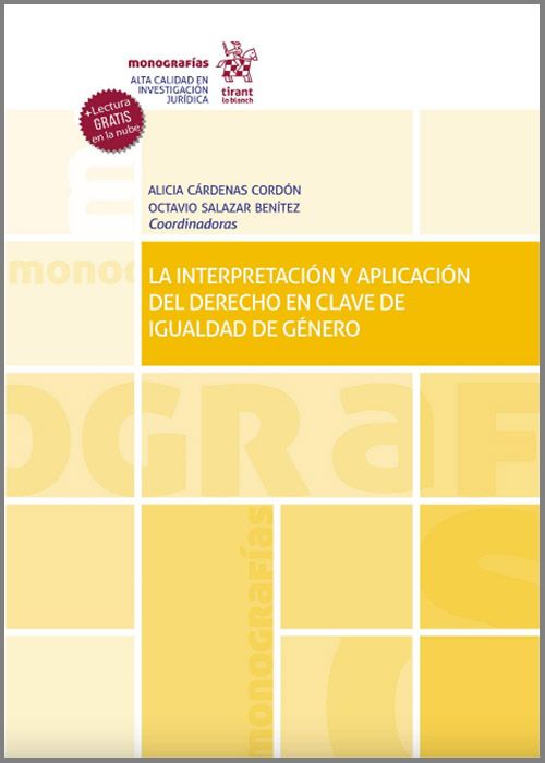 Imagen de portada del libro La interpretación y aplicación del derecho en clave de igualdad de género