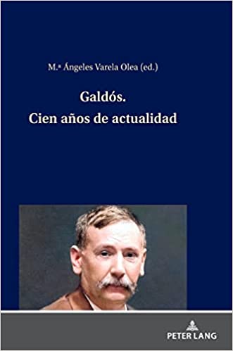 Imagen de portada del libro Galdós. Cien años de actualidad