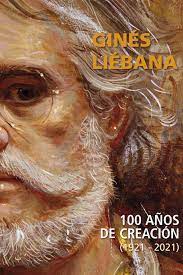 Imagen de portada del libro Ginés Liébana, cien años de creación