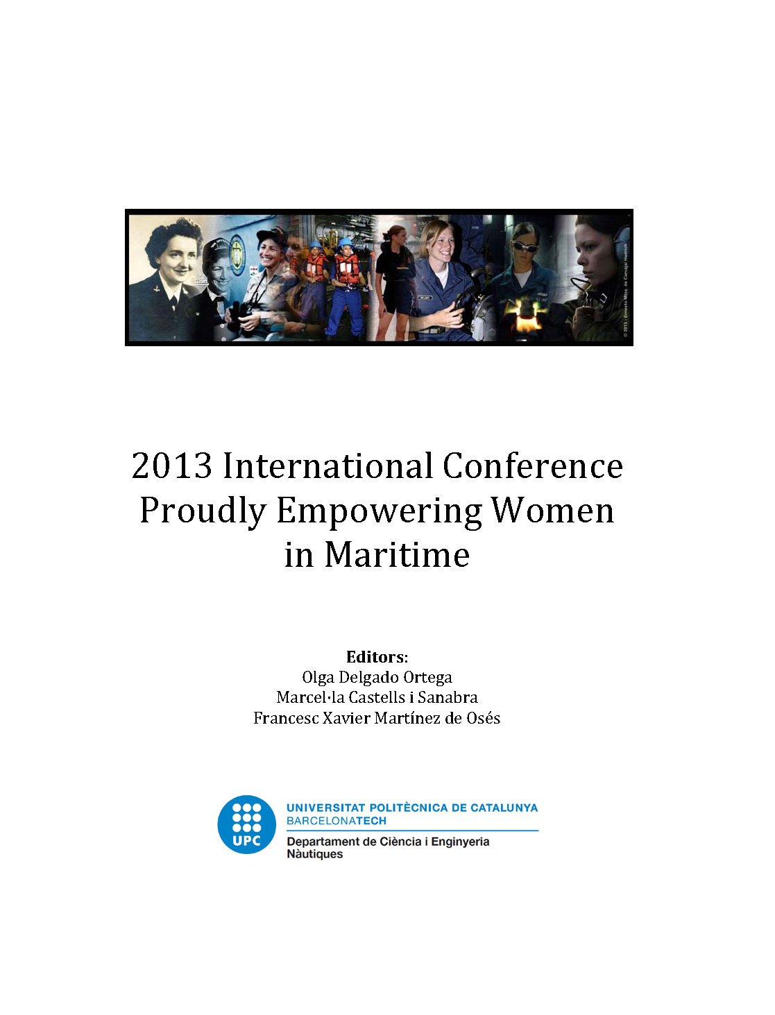 Imagen de portada del libro 2013 International Conference Proudly Empowering Women in Maritime|