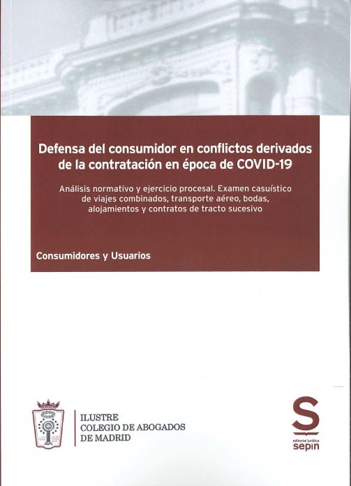 Imagen de portada del libro Defensa del consumidor en conflictos derivados de la contratación en época de COVID-19: