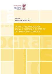 Imagen de portada del libro Smart cities, innovación social y jurídica o el reto de la transición ecológica