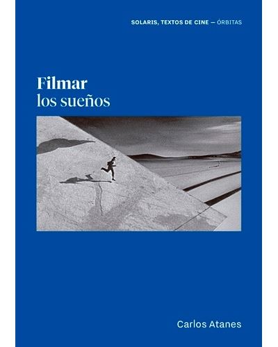 Imagen de portada del libro Filmar los sueños