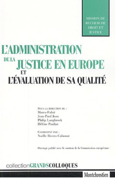 Imagen de portada del libro L'administration de la justice en Europe et l'évaluation de sa qualité