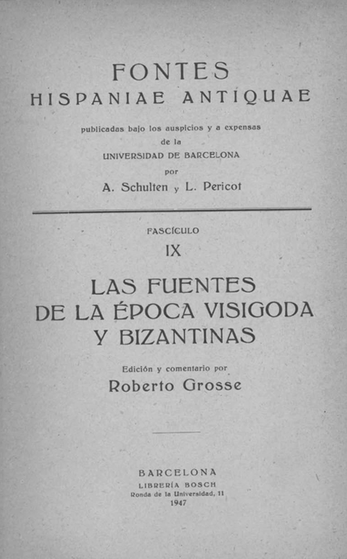 Imagen de portada del libro Fuentes de la época visigoda y bizantinas