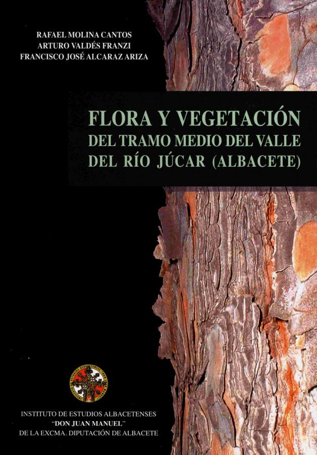Imagen de portada del libro Flora y vegetación del tramo medio del valle del río Júcar (Albacete)