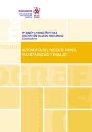 Imagen de portada del libro Autonomía del paciente mayor vulnerabilidad y e-salud