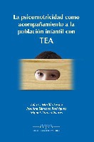 Imagen de portada del libro La psicomotricidad como acompañamiento a la población infantil con TEA