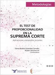 Imagen de portada del libro El test de proporcionalidad en la Suprema Corte