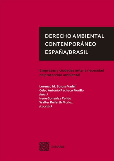 Imagen de portada del libro Derecho ambiental contemporáneo España/Brasil