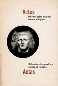 Imagen de portada del libro Actas, II Reunión sobre escultura romana en Hispania