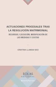 Imagen de portada del libro Actuaciones procesales tras la resolución matrimonial