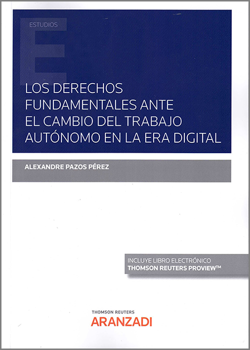 Imagen de portada del libro Los derechos fundamentales ante el cambio del trabajo autónomo en la era digital