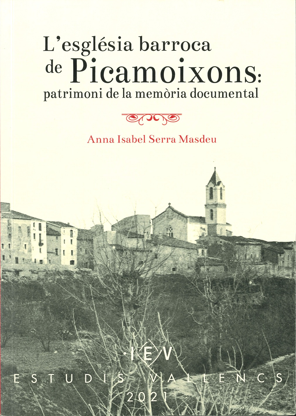Imagen de portada del libro L'església barroca de Picamoixons: patrimoni de la memòria documental