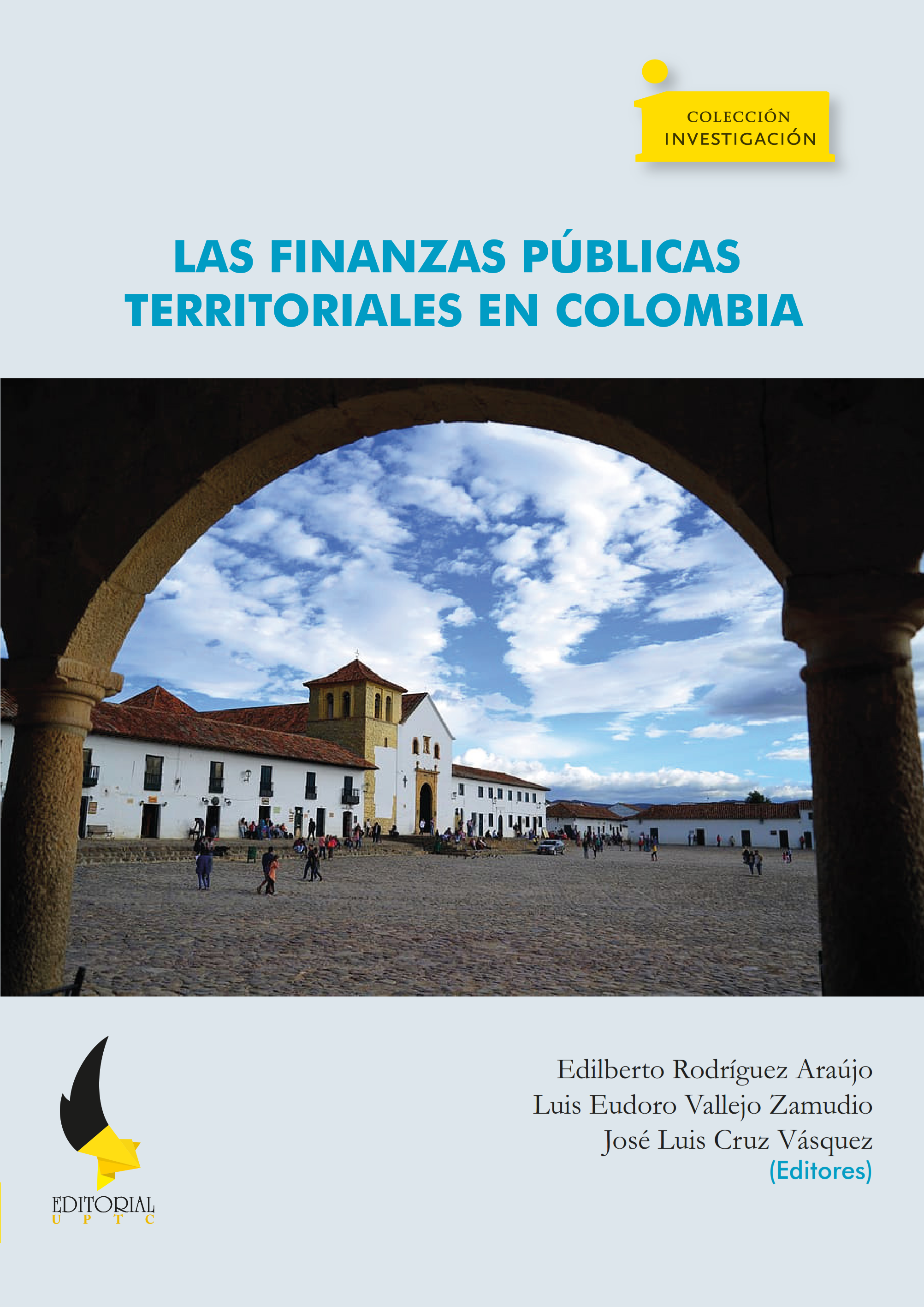 Imagen de portada del libro Las finanzas públicas territoriales en Colombia