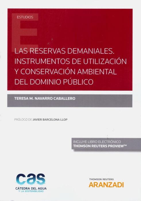 Imagen de portada del libro Las reservas demaniales. Instrumentos de utilización y conservación ambiental del dominio público