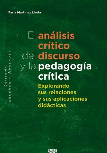 Imagen de portada del libro El análisis crítico del discurso y la pedagogía crítica