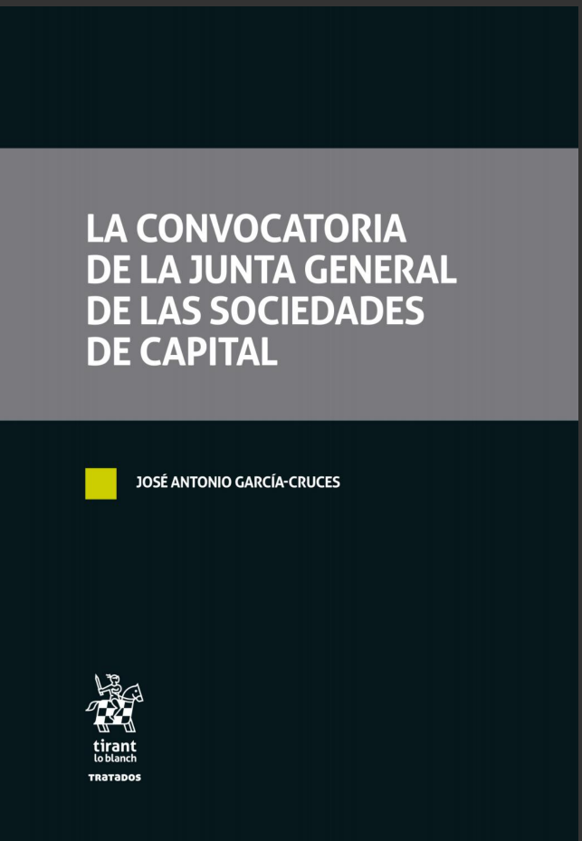 Imagen de portada del libro La Convocatoria de la Junta General de las Sociedades de Capital