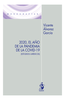 Imagen de portada del libro 2020, el año de la pandemia de la Covid-19 (estudios jurídicos)