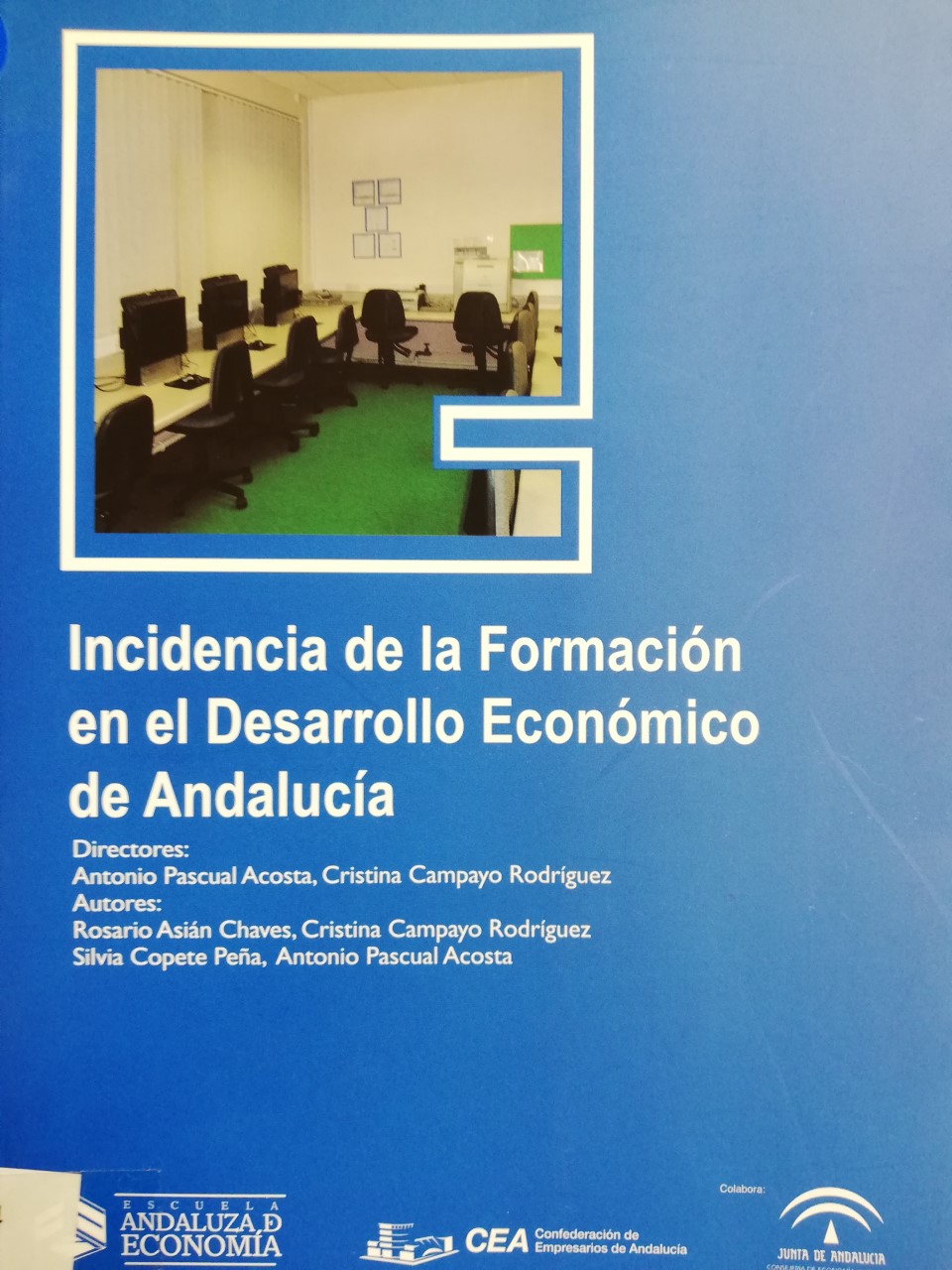 Imagen de portada del libro Incidencia de la formación en el desarrollo económico de Andalucía